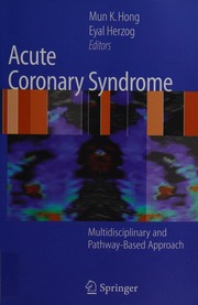 Acute Coronary Syndrome Multidisciplinary And Pathwaybased Approach Hong
