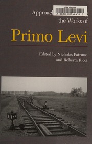Approaches To Teaching The Works Of Primo Levi Patruno Nicholas