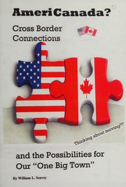 Americanada Cross Boarder Connections And The Possibilities For Our One Big Town Seavey