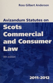 Avizandum Statutes On Scots Commercial And Consumer Law 20112012 Ninth Edition Anderson