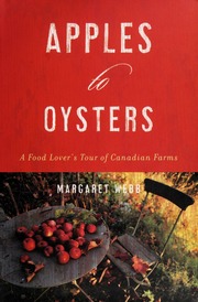 Apples To Oysters A Food Lovers Tour Of Canadian Farms Webb