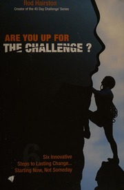Are You Up For The Challenge Get What You Want In Your Life Starting Now Not Someday Hairston