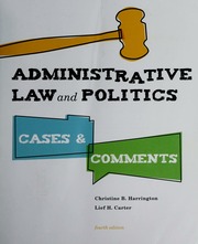 Administrative Law And Politics Cases And Comments 4th Ed Harrington