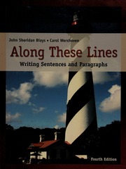 Along These Lines Writing Sentences And Paragraphs 4th Ed Biays