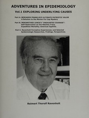 Adventures In Epidemiology Designed For Practitioners And Students Of Epidemiology Ravenholt