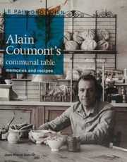 Alain Coumonts Communal Table Memories And Recipes Gabriel