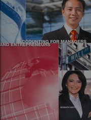Accounting For Managers And Entrepreneurs Seventh Edition Contains Work Horngren