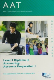 Aat Qualifications And Credit Framework For Assessments Prior To 31 August 2011 Level 3 Diploma In Accounting Accounts Preparation 1 2010 Ed Bpp Learning Media Firm