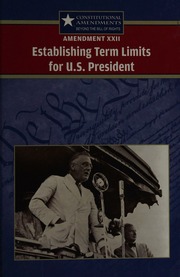 Amendment Xxii Establishing Term Limits For Us President Biscontini