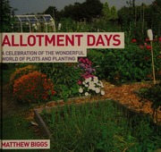 Allotment Days Biggs Matthew