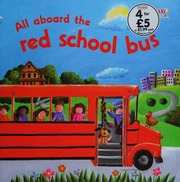 All Aboard The Red School Bus Cabral Jeane Petrlik Andrea