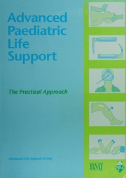 Advanced Paediatric Life Support The Practical Approach Mackwayjones
