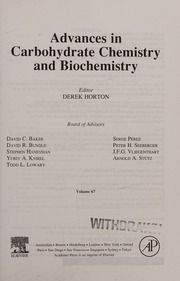 Advances In Carbohydrate Chemistry And Biochemistry Volume 67 Horton
