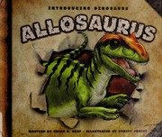 Allosaurus Gray Susan Heinrichs Squier Robert Illustrator