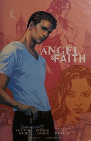 Angel And Faith Season Nine Volume 1 Gage Christos Author Isaacs