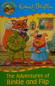 The Adventures Of Binkle And Flip Blyton Enid Dell Stephen