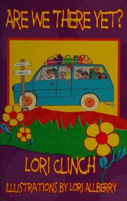 Are We There Yet From Diapers To Puberty Clinch Lori