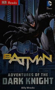 Adventures Of The Dark Knight Wrecks Billy Author Kane Bob Creator Dc Comics
