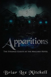 Apparitions The Strange Guests At The Mallard Hotel Mitchell