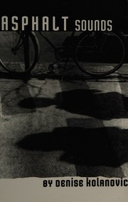 Asphalt Sounds Kolanovic Denise