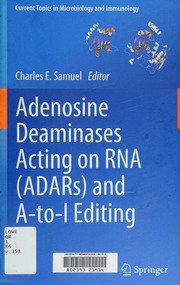 Adenosine Deaminases Acting On Rna Adars And Atoi Editing Samuel