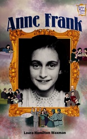 Anne Frank None Waxman Laura Hamilton None