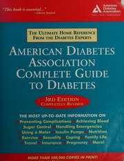 American Diabetes Association Complete Guide To Diabetes The Ultimate Home Reference From The Diabetes Experts 3rd Ed Completely Rev American Diabetes Association