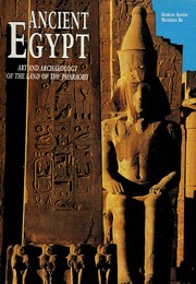 Ancient Egypt Art And Archaeology Of The Land Of The Pharaohs New Extended And Updated Ed Agnese