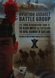 Aviation Assault Battle Group The 2009 Afghanistan Tour Of The Black Watch 3rd Battalion The Royal Regiment Of Scotland Charles