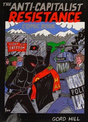 The Anticapitalist Resistance Comic Book Hill Gord