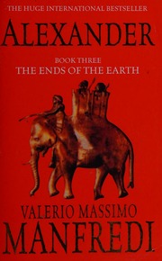Alexander 3 The Ends Of The Earth Manfredi Valerio