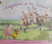 Angelina At The Palace Holabird Katharine Craig Helen