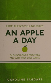 An Apple A Day Oldfashioned Proverbs And Why They Still Work Taggart