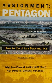 Assignment Pentagon How To Excel In A Bureaucracy 4th Ed Rev Smith