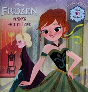 Annas Act Of Love Elsas Icy Magic None Marsoli Lisa Ann