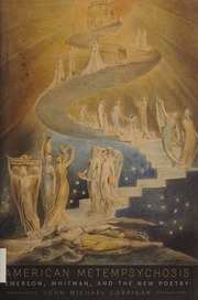 American Metempsychosis Emerson Whitman And The New Poetry 1st Ed Corrigan