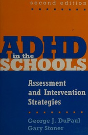 Adhd In The Schools Assessment And Intervention Strategies 2 Edition Dupaul