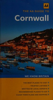 The Aa Guide To Cornwall Dixon Laura Automobile Association Great Britain