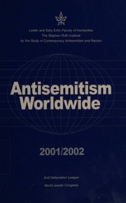 Antisemitism Worldwide 20012 1st Edition Universitat Telaviv Stephen Roth Institute For The Study Of Contemporary Antisemitism And Racism Bnai Brith Antidefamation League World Jewish Congress
