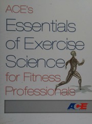 Aces Essentials Of Exercise Science For Fitness Professionals Bryant