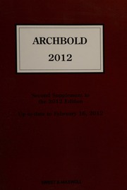 Archbold 2012 Criminal Pleading Evidence And Practice Second Supplement To The 2012 Edition Archbold