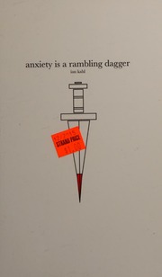 Anxiety Is A Rambling Dagger Kahl Ian