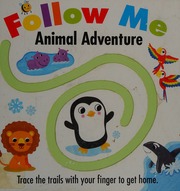 Animal Adventure Galloway Fhiona Illustrator