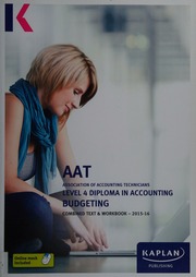 Aat Association Of Accounting Technicians Level 4 Diploma In Accounting Budgeting Combined Text Workbook 201516 Unknown