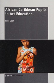 African Caribbean Pupils In Art Education Dash Paul