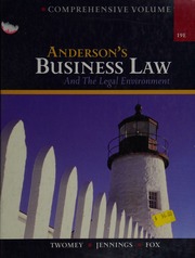 Andersons Business Law And The Legal Environment Comprehensive V 19th Ed Twomey