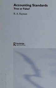 Accounting Standards True Or False 1st Ed Rayman R A