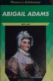 Abigail Adams First Lady Hubbardbrown Janet
