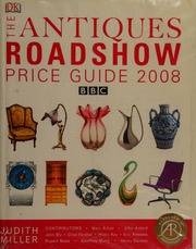 The Antiques Roadshow Price Guide 2008 Miller Judith 1951
