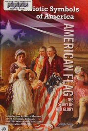 American Flag The Story Of Old Glory Revised And Updated Edition Ferry
